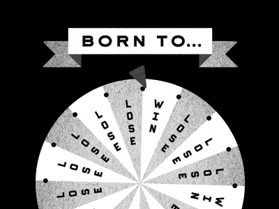 Win/Lose black and white illustration type