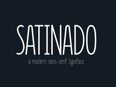 Satinado - A Modern Sans Serif Font font fontself minimal modern sans serif sans serif sanserif typeface typography