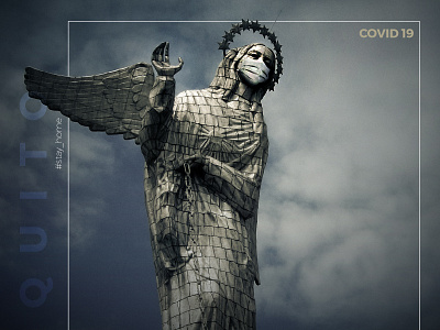 Coronavirus in Quito, #StayHome colorpalette coronavirus covid19 design illustration photography photoshop typography