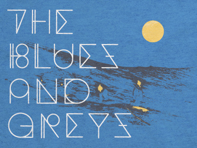 Blues and Greys Shirt apparel band merch mountain shirt type typography