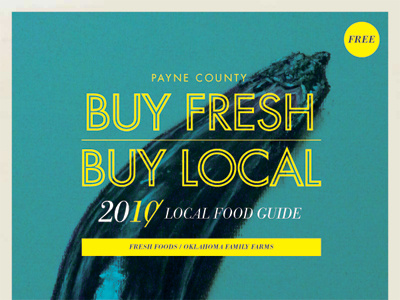 Buy Fresh / Buy Local Food Guide branding buy fresh buy local farmers market food guide identity local local food oklahoma payne county produce stillwater typography