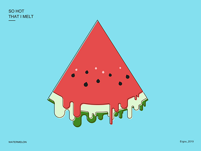 So hot that i melt_Watermelon 2019 design fruits global warming hot idea illustration matermelon sunmmer vector