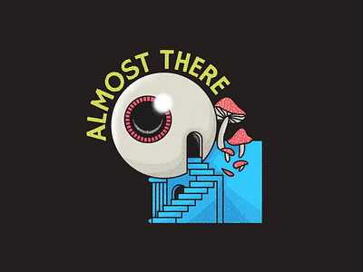 Almost There graphic design illustration illustrator tee design tee graphics