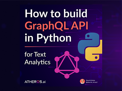 How to Build GraphQL API for Text Analytics in Python ai article artificial intelligence branding flat identity machine learning minimal python typography ux vector web