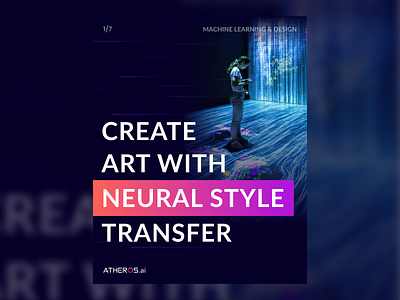 Create Art with Neural Style Transfer ai artificial intelligence branding flat identity instagram instagram post machine learning machinelearning minimal social media ui ux