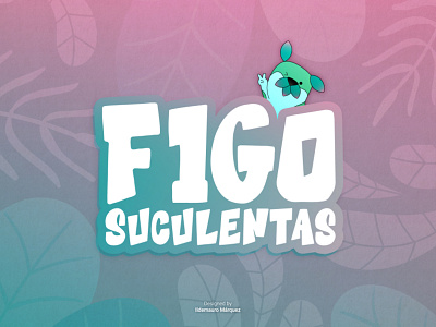 Figo Suculentas brand branding design designer identity illustration logo logodesign logos plant plants suculentas typography