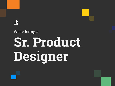 Now Hiring: Senior Product Designers community design enterprise hiring jobs onboarding product sass ui ux web