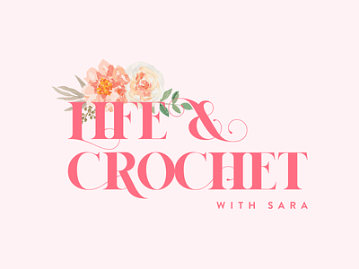 Life & Crochet with Sara