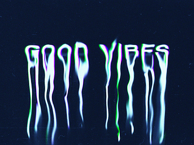 Melted Good Vibes
