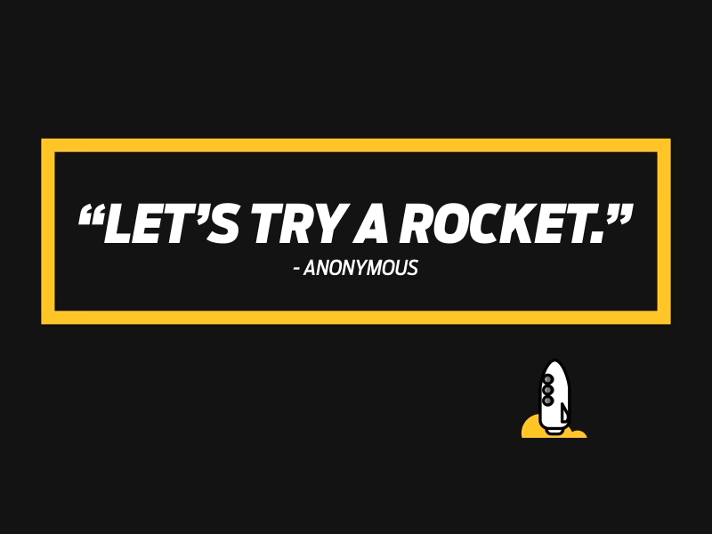 Let's try a rocket! 2d animation blastoff design motion quote rocket