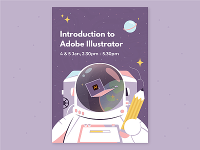 Introduction to Adobe Illustrator Workshop adobe illustrator astronaut design astronaut poster design digital art flat design graphic design graphic illustration illustration poster poster design
