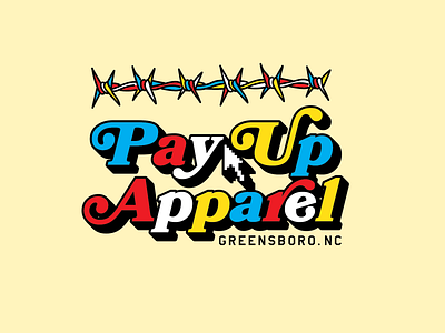 Pay Up Apparel Design