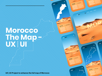Morocco The Map - UX | UI app desktop map mobile ui design ux ui web
