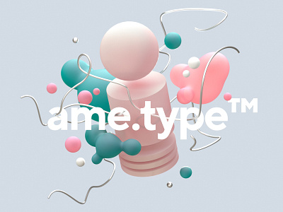 ame.type KV 3d abstract branding c4d cinema 4d fun key visual kv redshift3d render typogaphy