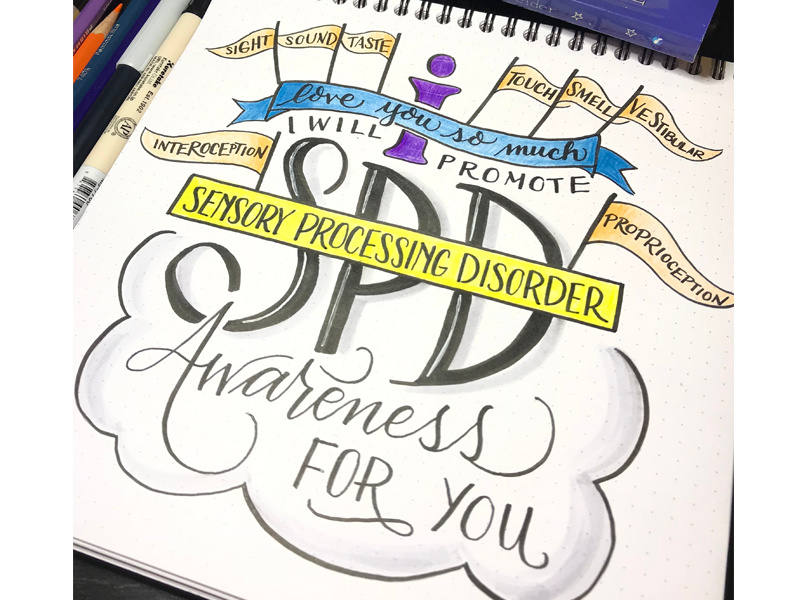 Sensory Processing Disorder Awareness sensory processing disorder sensory spd hand lettering lettering