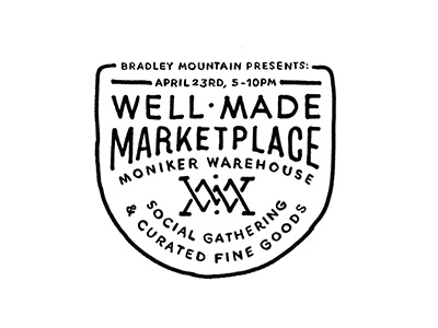Well Made Marketplace bradley mountain curated fine gathering goods hand lettering made marketplace social stamp well