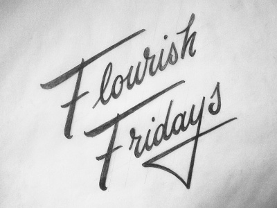 Flourish Fridays #8 design flourish fridays lettering paper pencil script typography