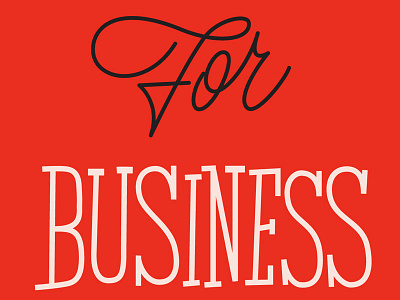 Open For Business brush design lettering phraseology script serif typography