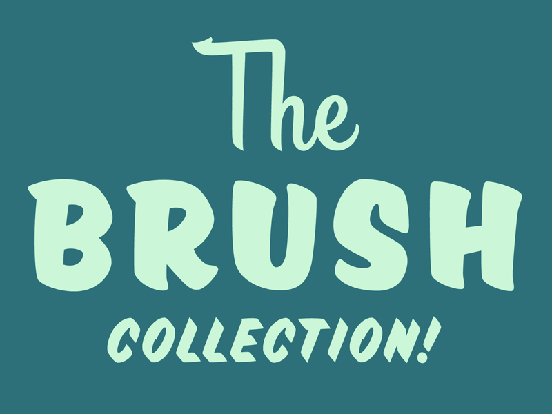 The Brush Collection brush design display font for sale friendly lettering script signage typography