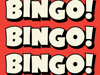 Bingo! bold exciting font fun goofy lettering progress typeface update