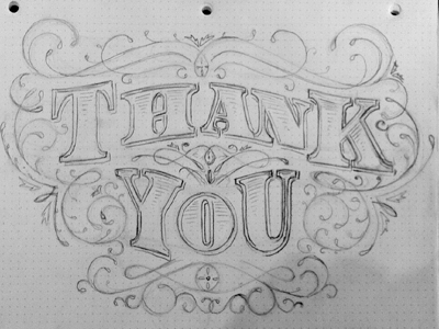 Thank You Sketch design inspiration lettering rough sketch type whatever