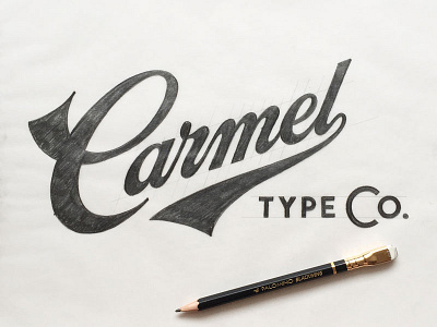Carmel Type Co. Sketch carmel lettering logo paper pencil sketch typography