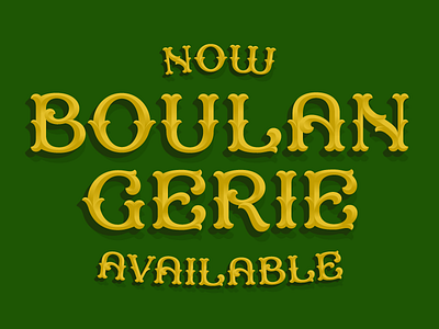 Boulangerie announcement beautiful decadent dimension font french lettering release tool typeface