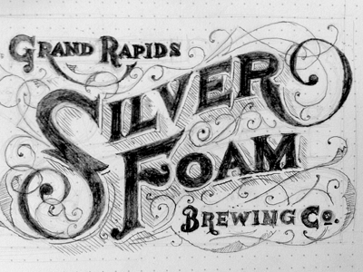 Silver Foam Brewing design inspiration lettering rough sketch type whatever