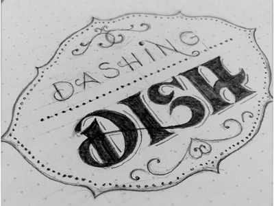 Dashing Dish Concept client work concept design inspiration lettering logo process rough sketch type whatever