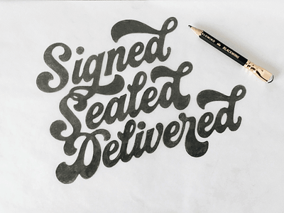 Signed Sealed Delivered Sketch 70s design funky juicy lettering porno script stars swashes thick