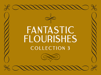 The Third Fantastic Flourishes Collection