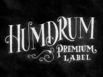 Humdrum Premium Label clothing drawn lettering premium serif sketch tag type typography