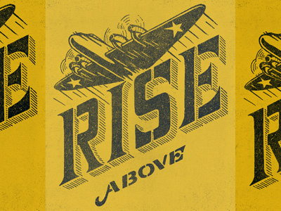 Rise Above aircraft airplane design distressed era flight lettering plane typography vintage war