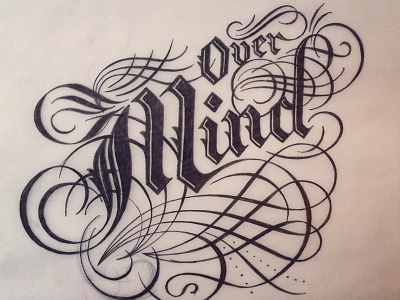 Over Mind creative decorative design elaborate flourishes gothic graphic inspiration lettering mind ornate typography word