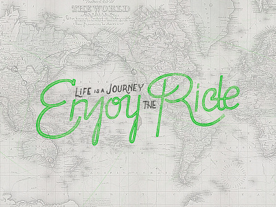 Life enjoy hand journey lettering life map ride script texture type typography