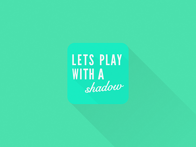 Shadow Play long shadow random