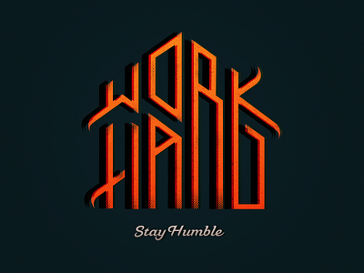 FREE PRINT GIVEAWAY! Work Hard Stay Humble creepy design duotone graphic graphic art graphicdesign halloween hard illustration lettering letters orange orange juice red stayhumble typo typography vector vintage work