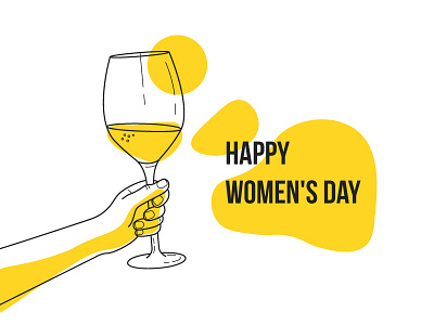 Happy Women's Day! cheers illustration internationalwomensday maketheflow march march 8 wine women womens day yellow