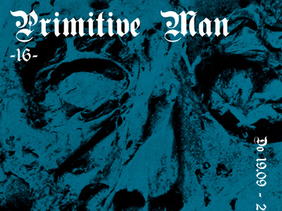 Primitive Man black concert design graphic design illustration metal poster sludge typography