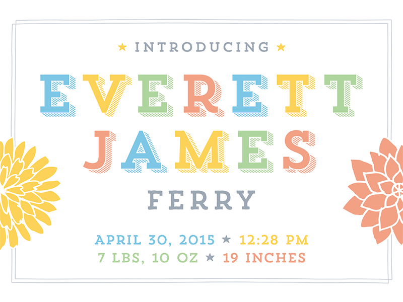 Everett James Ferry - Final announcement baby birth