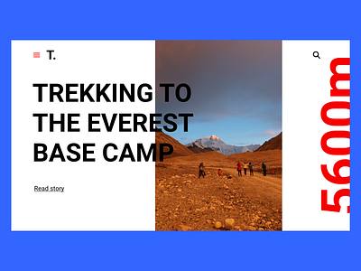 Trekking Blog | Travel blog design everest helvetica neue layout minimal minimal ui modern story travel trekking ui uiux ux web design