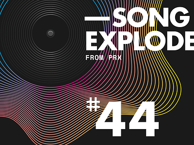 Song Exploder — #44 design futura lines music podcast poster record song song exploder typography waves