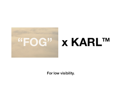 Fog by Karl