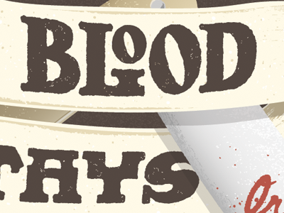 The blood stays on the blade banner beige blood brown custom type hand lettering movie quotes razor red ribbon