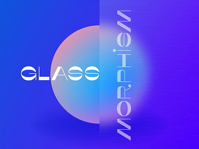 GLASS MORPHISM design graphic design typography vector web design
