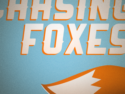 Chasing Foxes blue fox orange sermon series