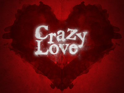 Crazy Love