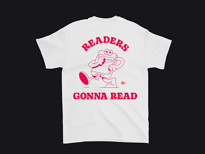 Readers Gonna Read books clothing illustration merch merchandise reading t shirt tshirt typography