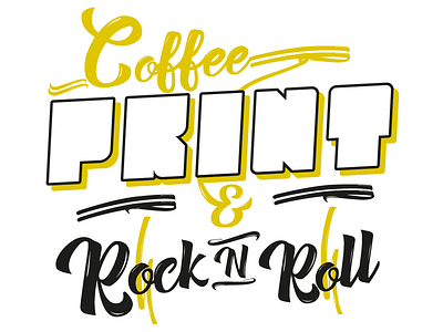 Coffee, Print & Rock n' Roll print printlovers typography