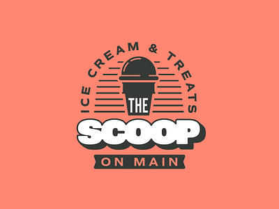 The Scoop on Main branding design food graphic design ice cream icon illustration logo modern restaurant